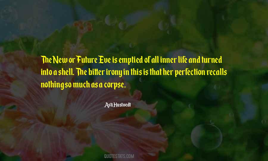 Future Of Life Quotes #148640