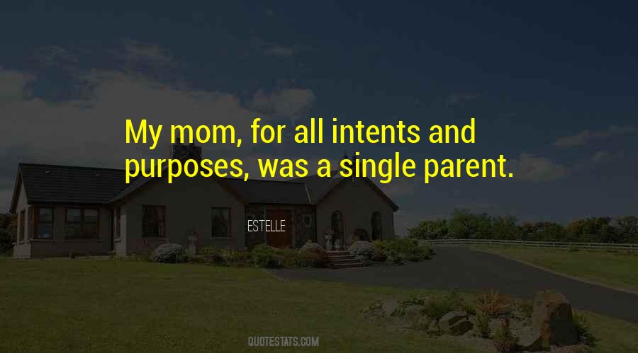 Quotes About Single Parent #1689930