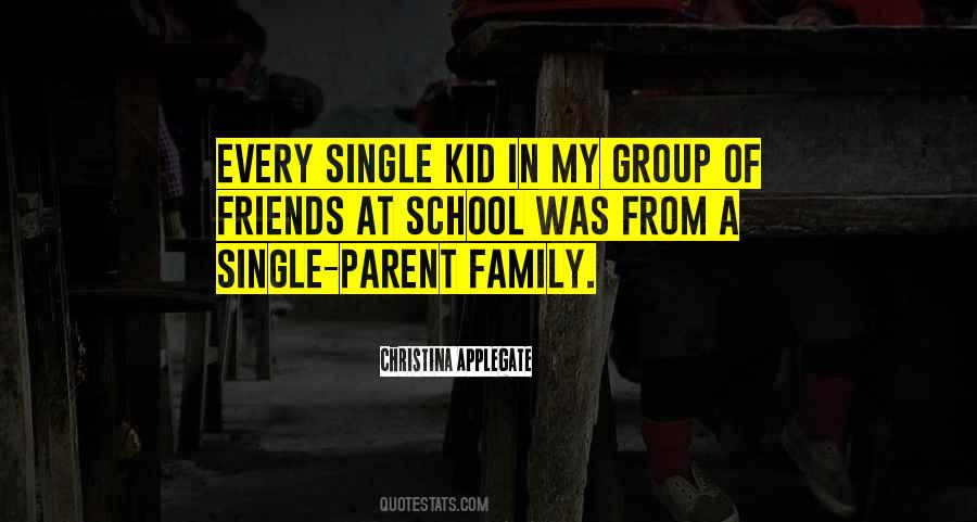 Quotes About Single Parent #1780792