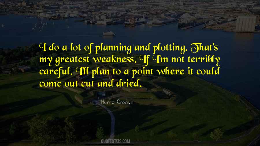 Quotes About Plotting #847485