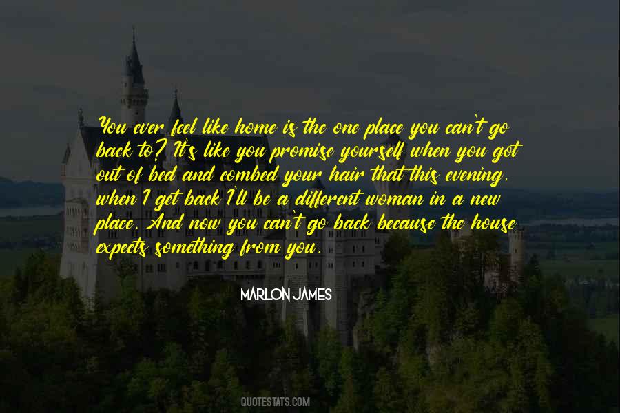 Quotes About A Woman's Place Is In The Home #1563217