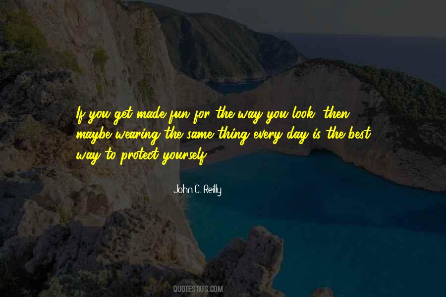 Quotes About The Way You Look #79781