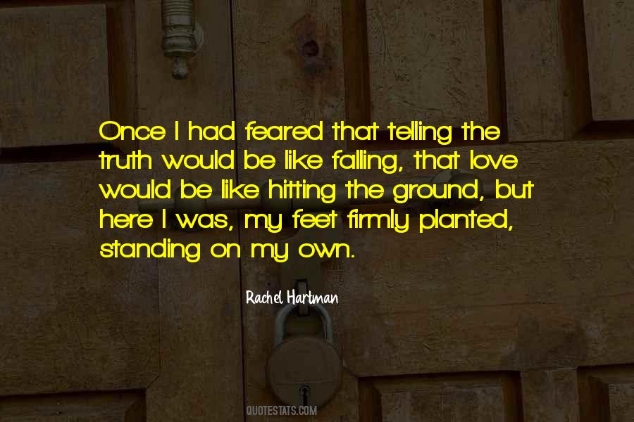 Quotes About Standing On Your Own Feet #5591