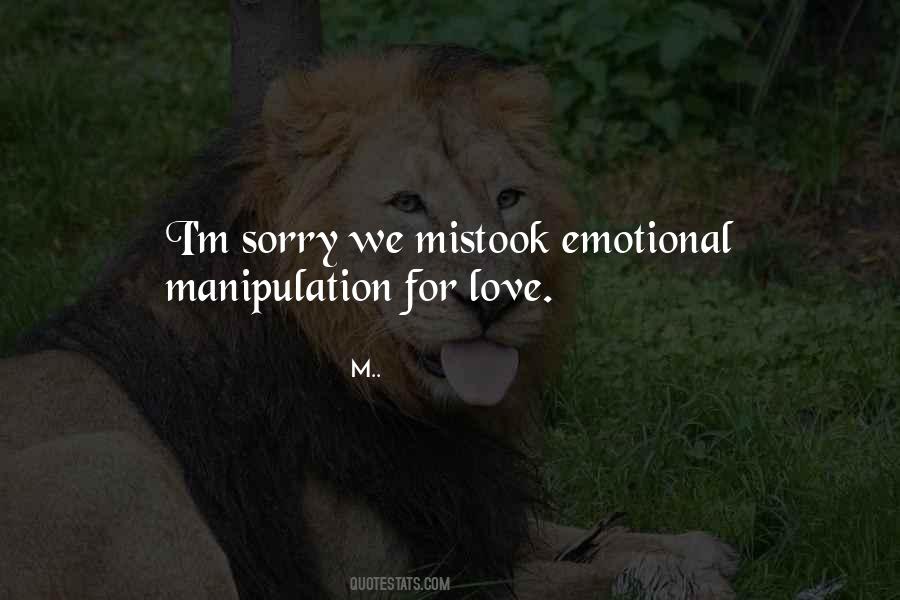Quotes About Manipulation And Love #1242569