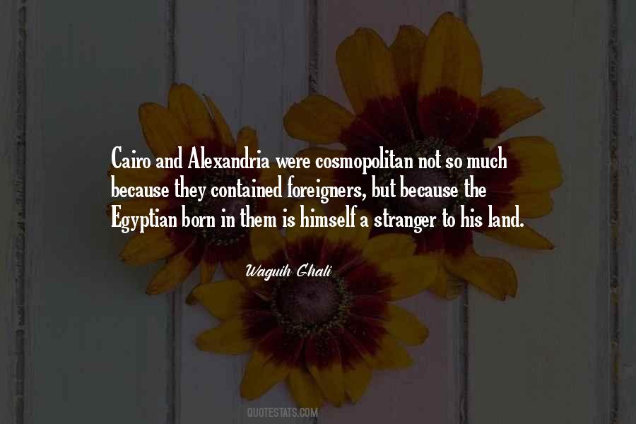 Quotes About Alexandria Egypt #1170509