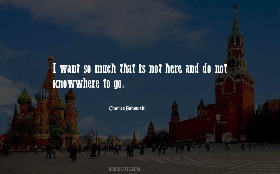 Quotes About Where To Go #1314694