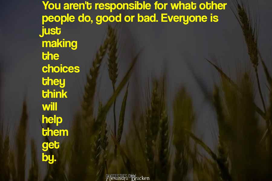 Quotes About Making Choices #334120