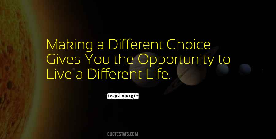 Quotes About Making Choices #440870