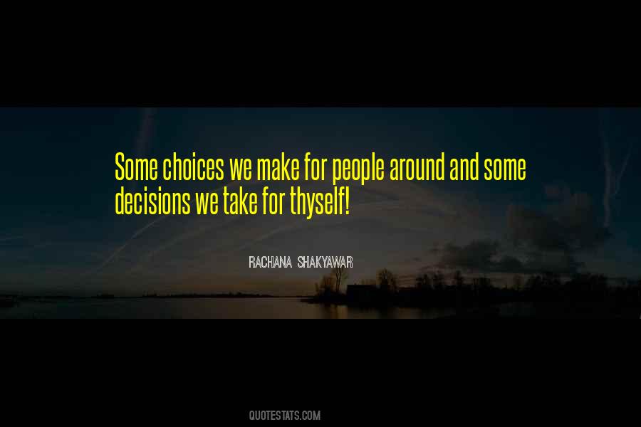 Quotes About Making Choices #95974