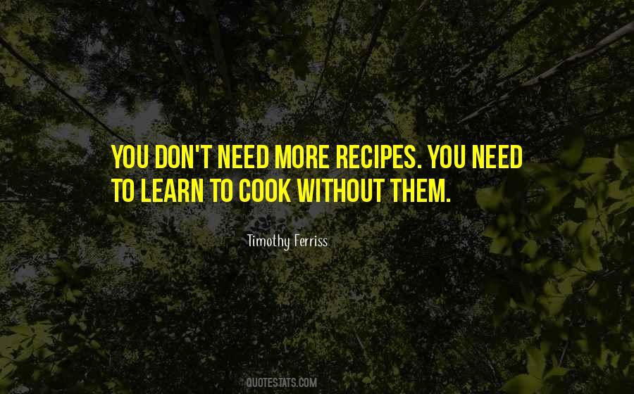 Quotes About Recipes #1699105