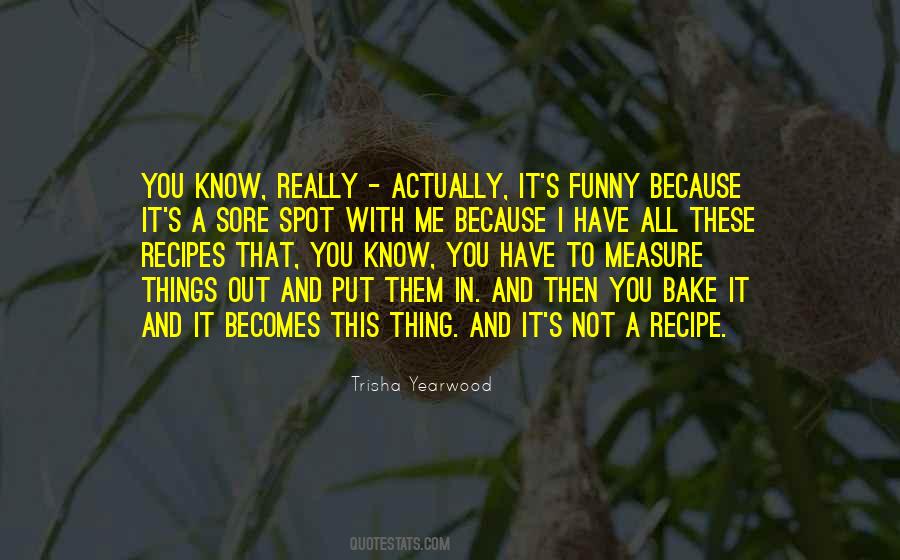 Quotes About Recipes #243155 Quotes About Recipes #243155