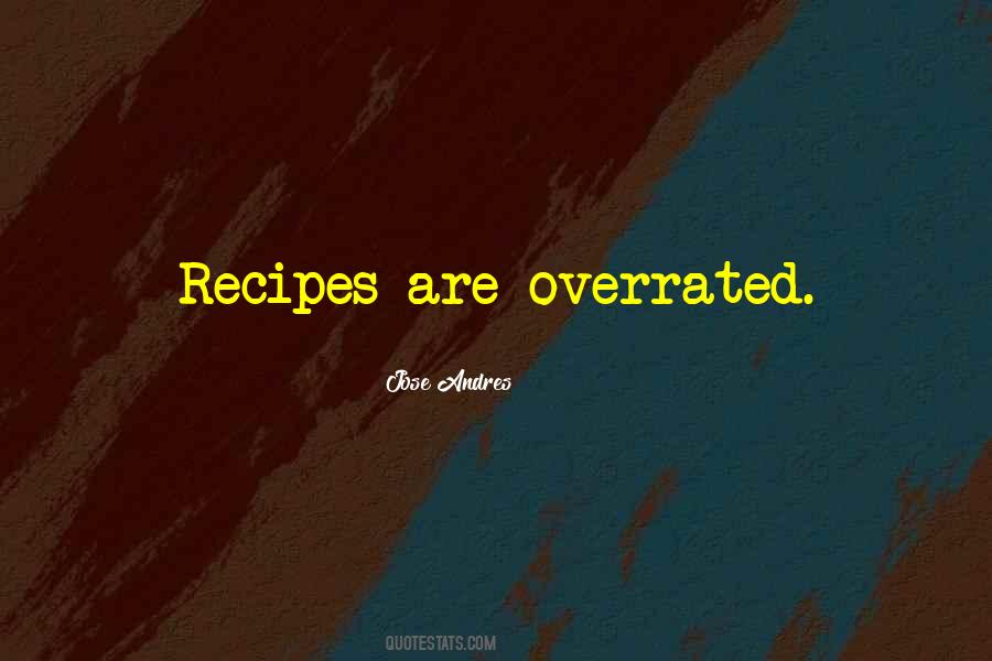 Quotes About Recipes #453263 Quotes About Recipes #453263