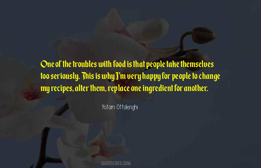 Quotes About Recipes #654075 Quotes About Recipes #654075