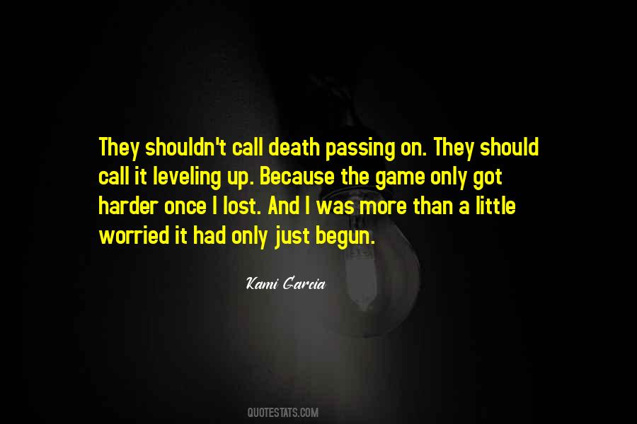 Quotes About The Passing Of Someone #16761