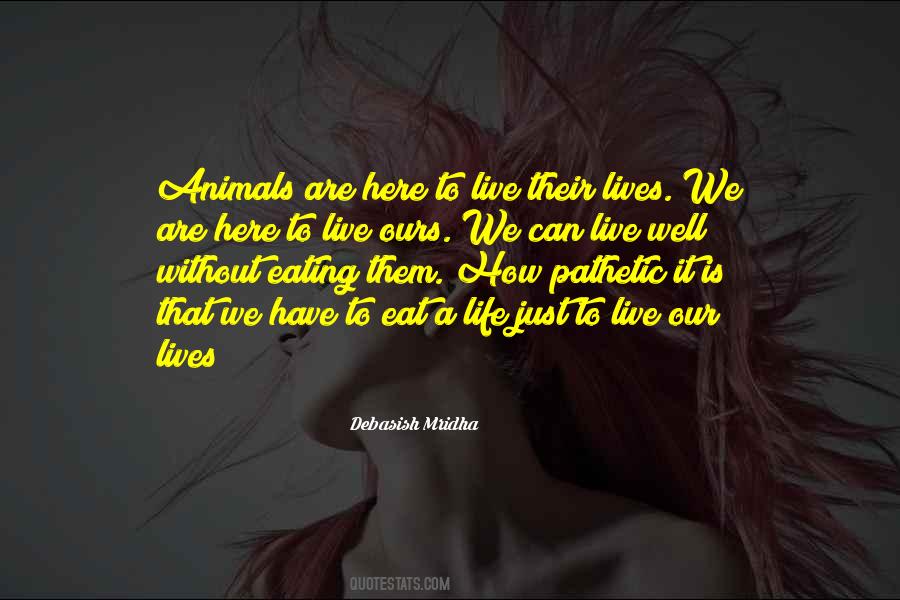 Quotes About Not Eating Animals #1061813