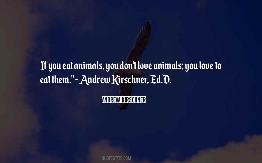 Quotes About Not Eating Animals #1131812