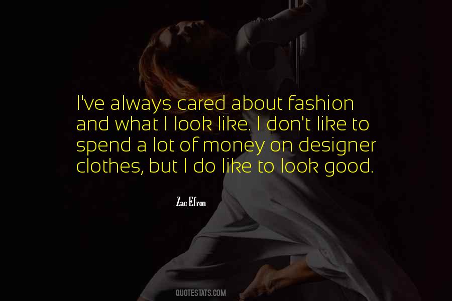 Quotes About Clothes And Fashion #932188