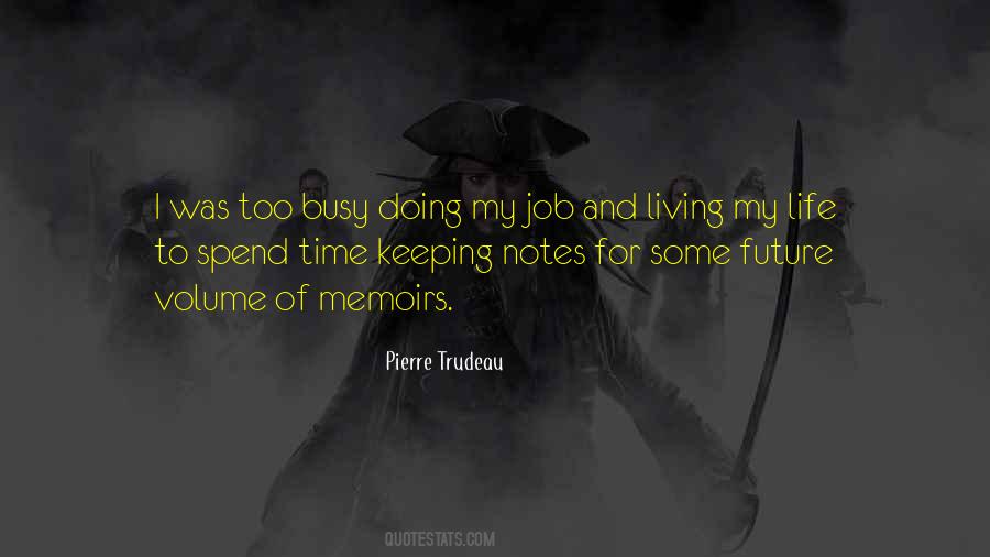 Quotes About Keeping Busy #1135436