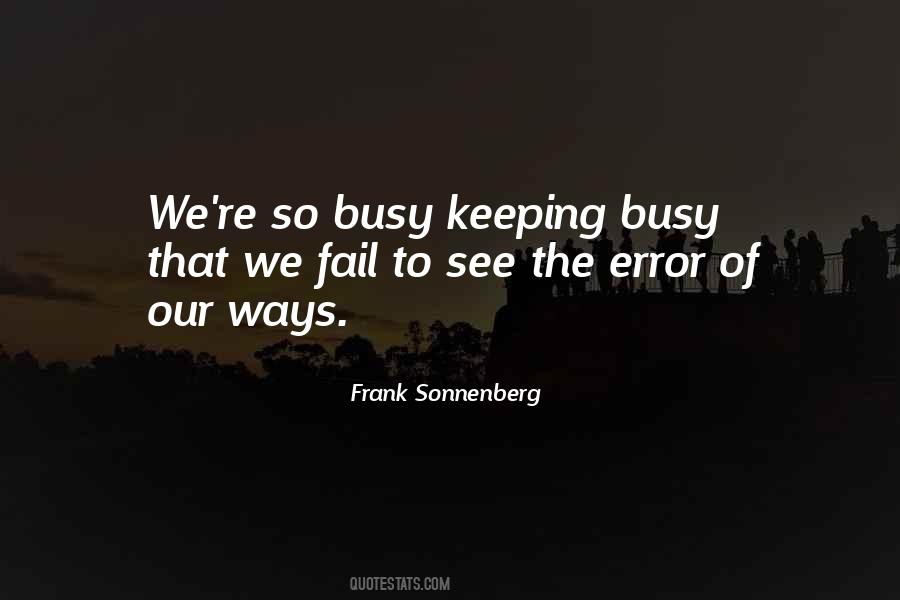 Quotes About Keeping Busy #466853