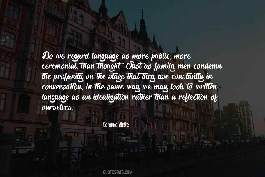 Quotes About Written Language #1222802