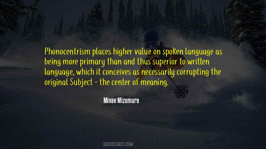 Quotes About Written Language #544375