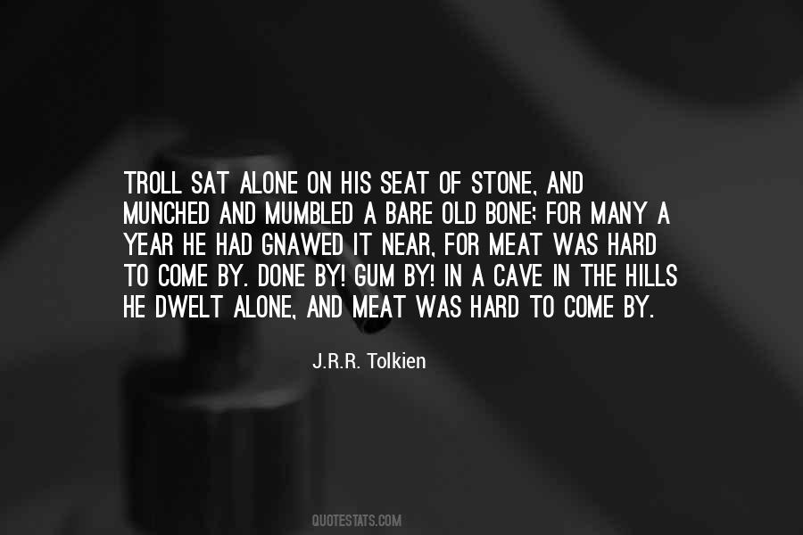 Hard Of Stone Quotes #1681867