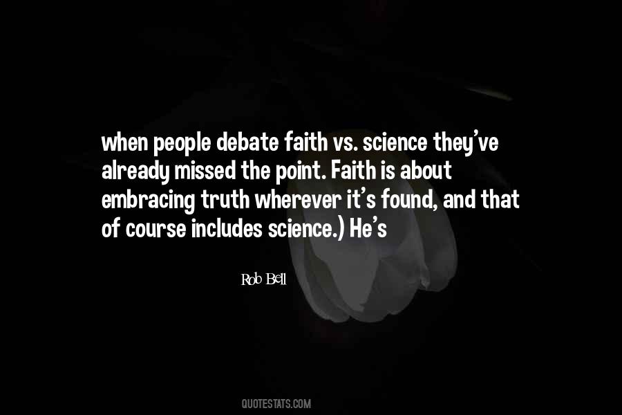 Quotes About Faith Vs Science #1239001