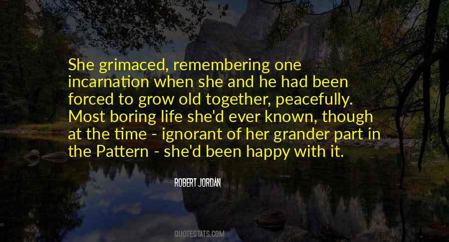 Quotes About A Happy Life Together #1635625
