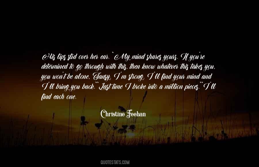 Takes One To Know Quotes #401588