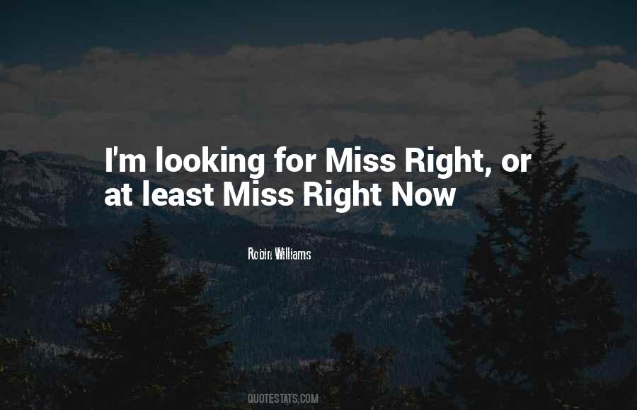 Quotes About Miss Right #1824774
