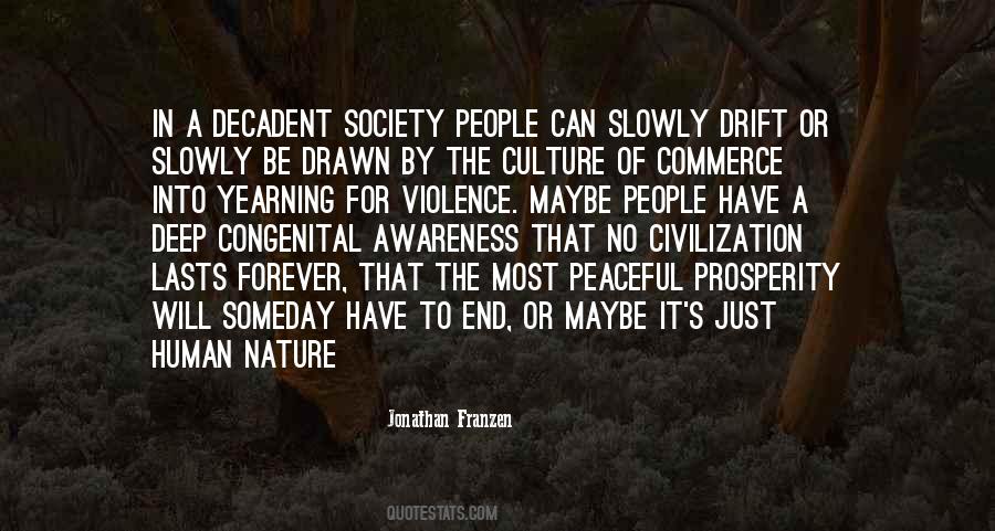 Quotes About Human Nature And Violence #1057375