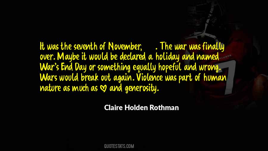 Quotes About Human Nature And Violence #1612474