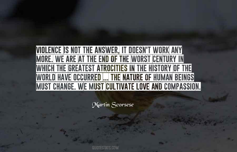 Quotes About Human Nature And Violence #329313