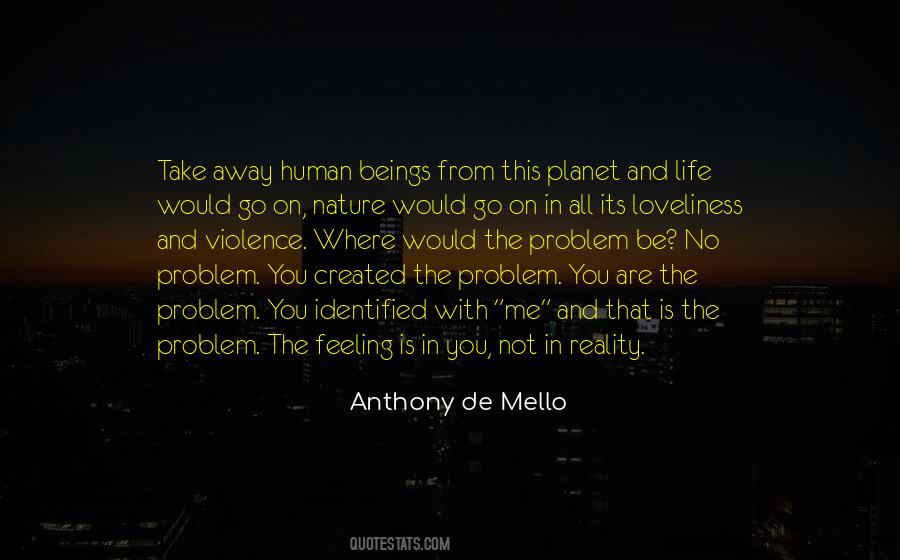 Quotes About Human Nature And Violence #459984