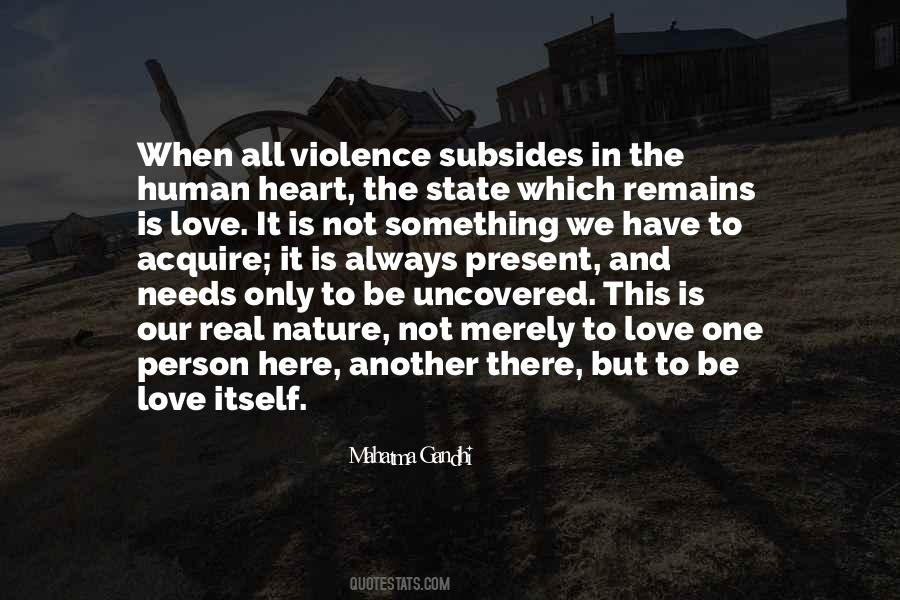Quotes About Human Nature And Violence #886473