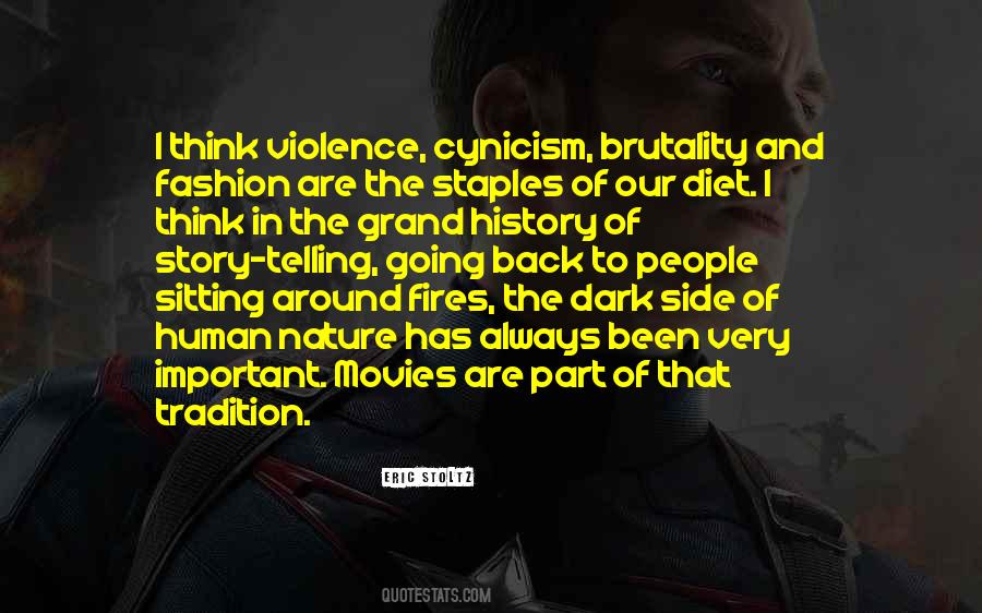 Quotes About Human Nature And Violence #985120