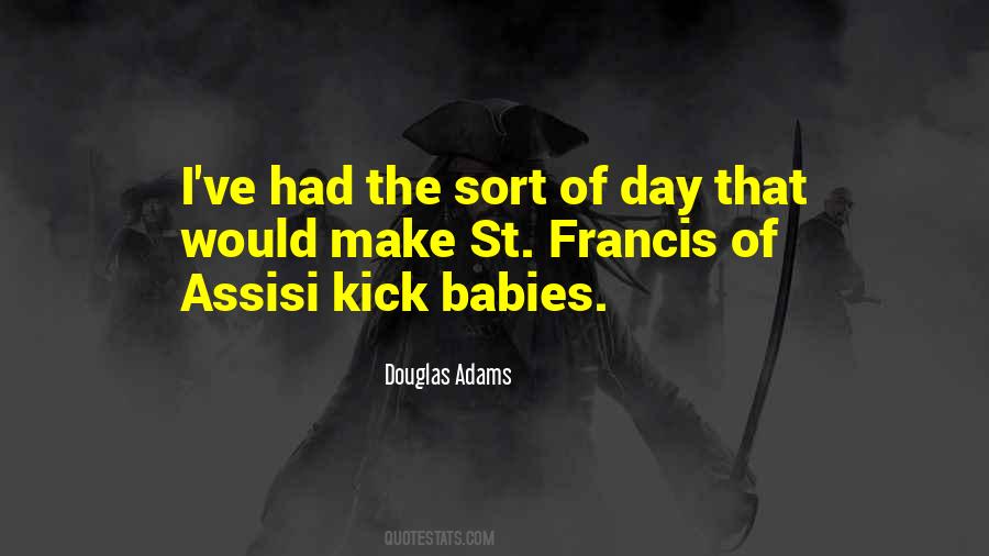 Quotes About Francis #1006269