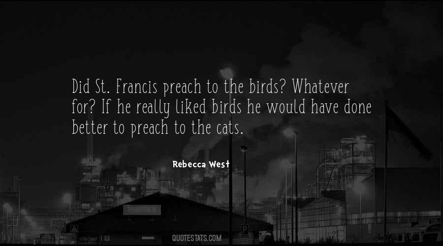 Quotes About Francis #1093646