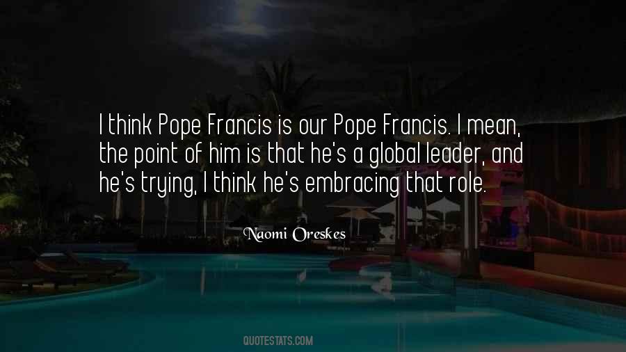 Quotes About Francis #1317076