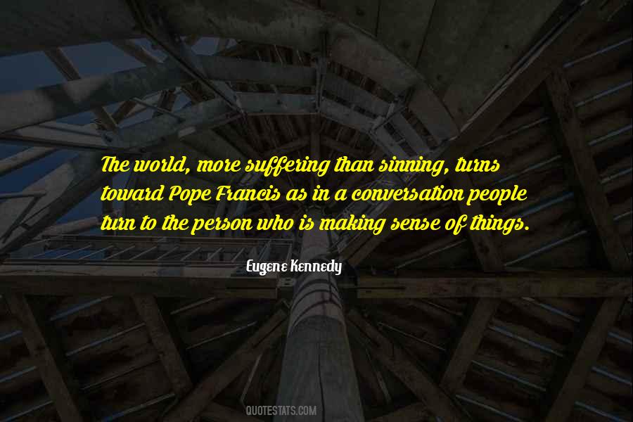 Quotes About Francis #1383055