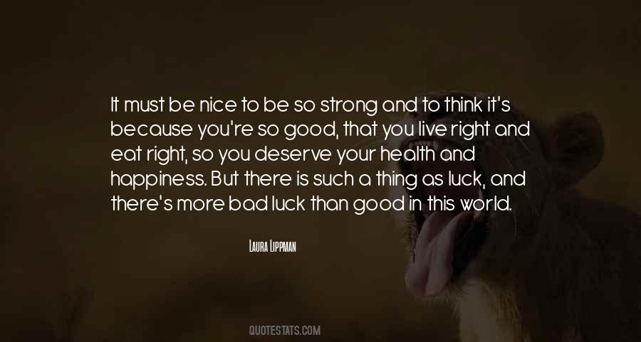 Quotes About You Deserve More #1623527 Quotes About You Deserve More #1623527