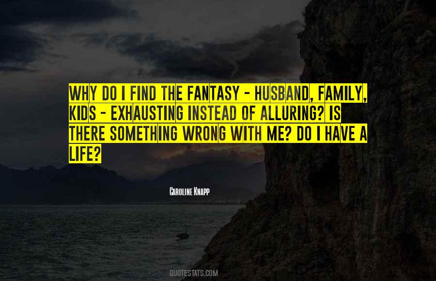 Life With Kids Quotes #191430