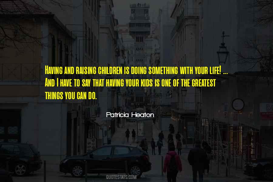 Life With Kids Quotes #495726