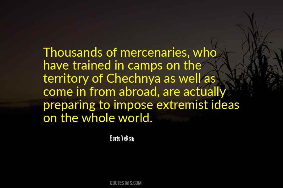 Quotes About Mercenaries #1201076