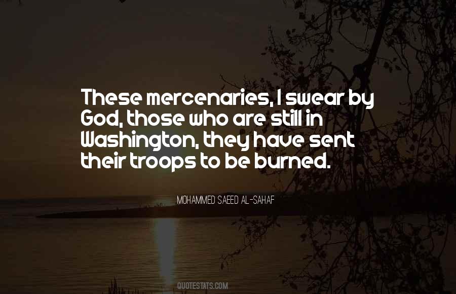 Quotes About Mercenaries #397933