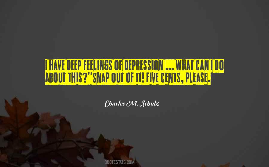 Quotes About Deep Feelings #1549804