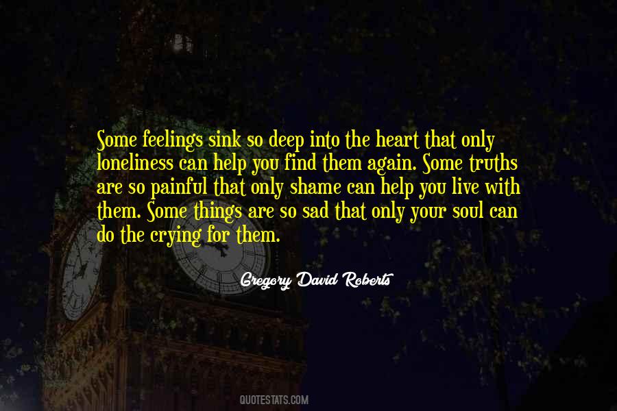 Quotes About Deep Feelings #589090