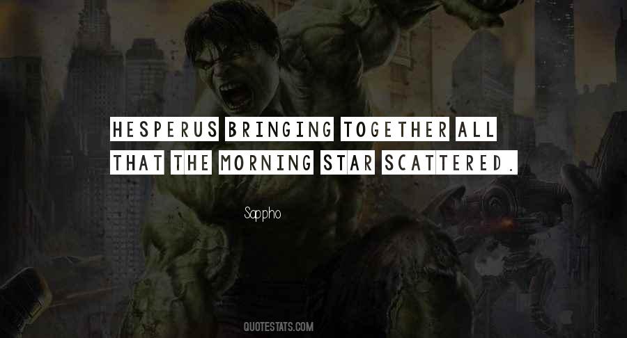 Quotes About The Morning Star #1437952