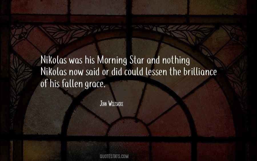 Quotes About The Morning Star #544826