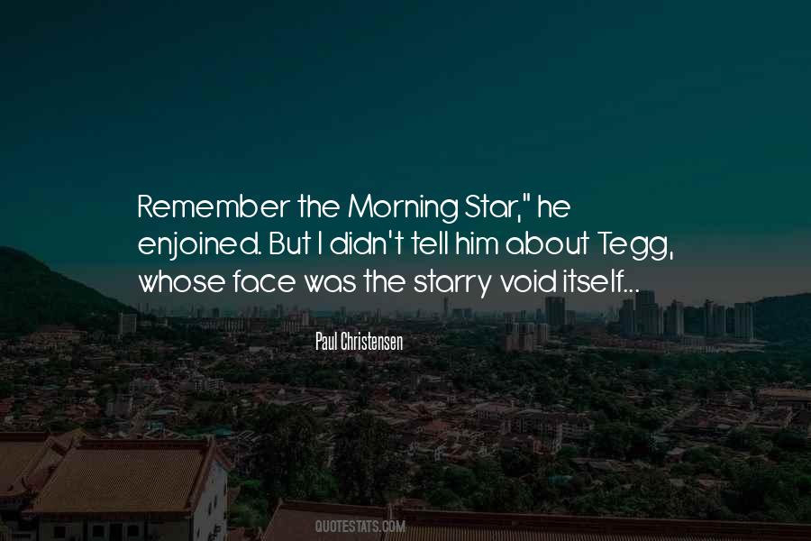 Quotes About The Morning Star #618436